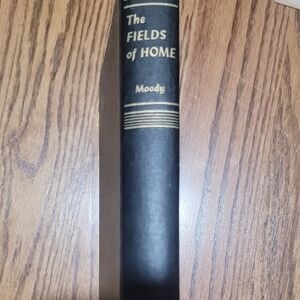 The Fields Of Home By Ralph Moody
